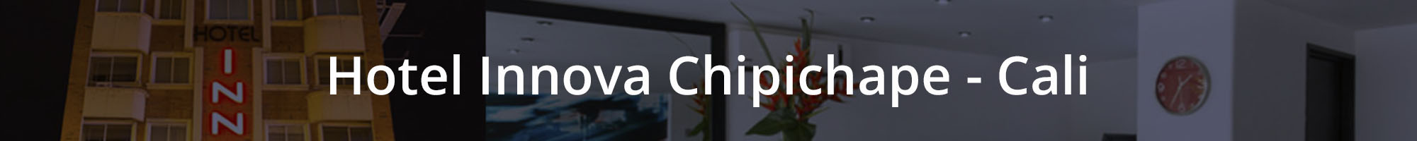 Hotel Innova Chipichape - Cali - Continental Voyages Hotel Innova Chipichape - Cali - Continental Voyages